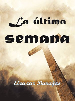 cover image of La Última Semana